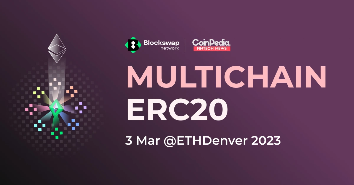 Blockswap Multichain ERC20 At ETHDenver
