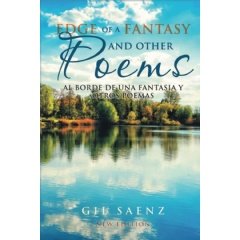 Ride the Magnificence of Bilingual Poetry in “Fringe of a Story and Assorted Poems/At the Edge of a Fantasy and Other Poems” by Gil Saenz
